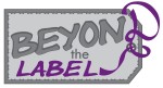 beyond the label